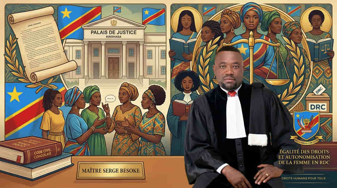 Droits et Autonomisation de la Femme en RDC : Plaidoyer de Maître Serge Besoke Bakimo SGA du Mouvement des Démocrates Congolais